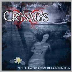 Crysalys : White Lotus on Acheron Shores